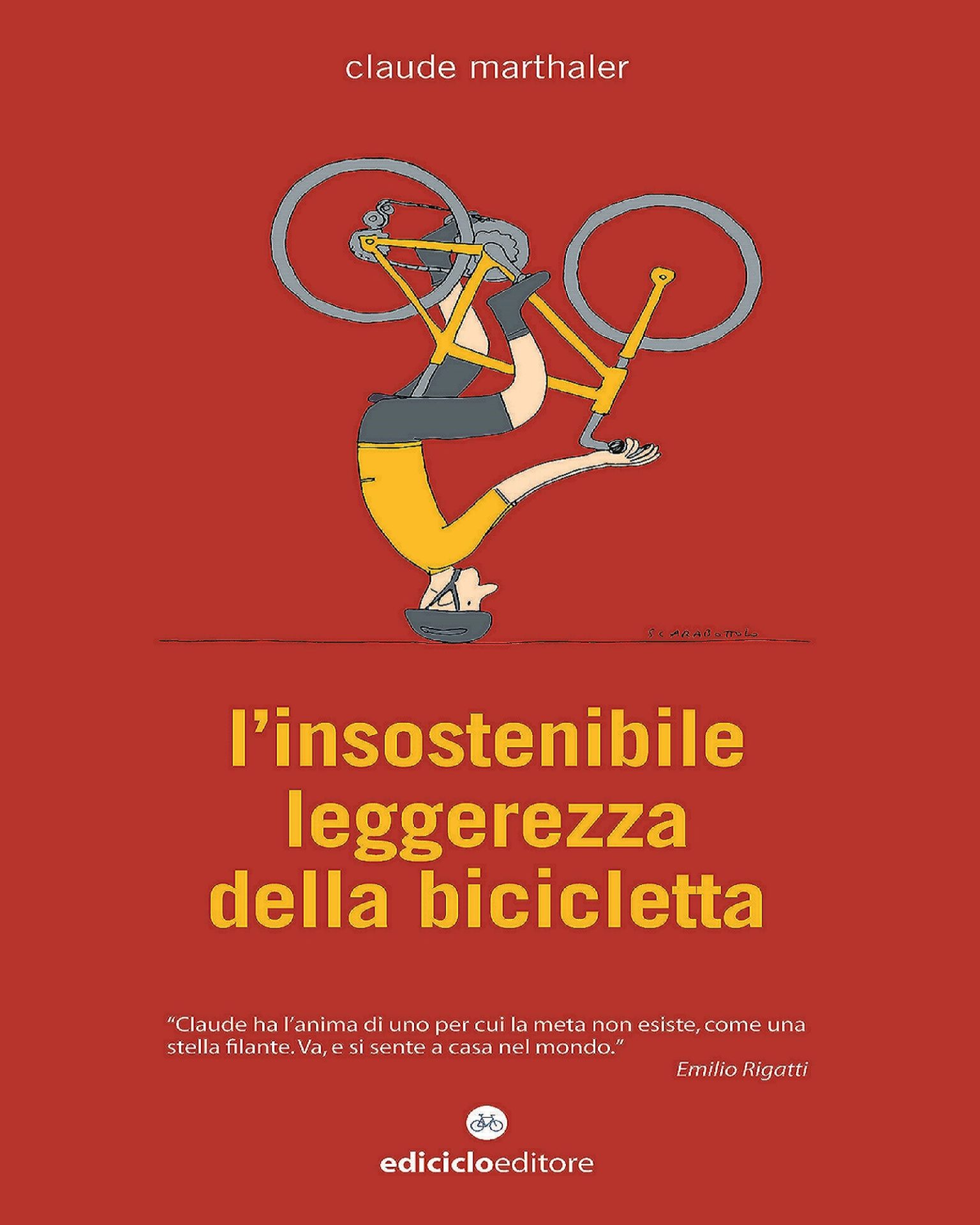 L'insostenibile leggerezza della bicicletta Claude Marthaler