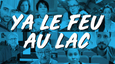 Y a le feu au lac!