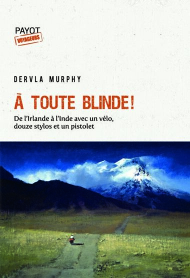 Dervla Murphy enfin traduite en français!