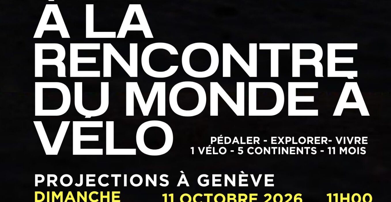 A la rencontre dumonde à vélo (film), à Genève